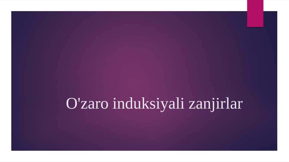 O'zaro induksiyali zanjirlar