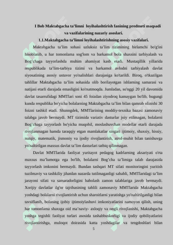 Mavzu: Maktabgacha ta’limni loyihalashtirish fanining predmeti, maqsadi va vazifalari 5