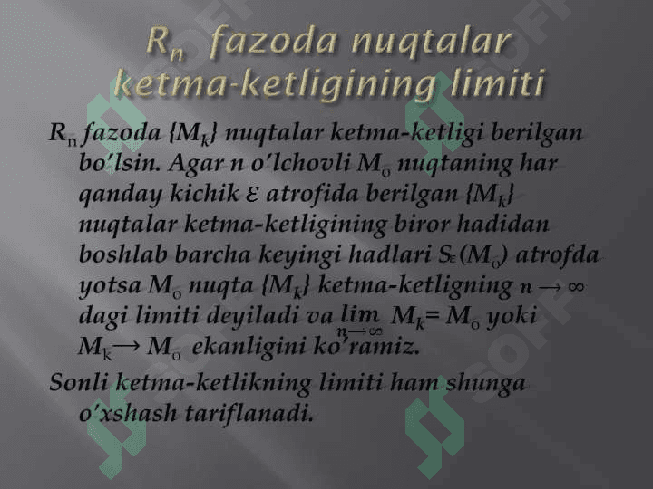 Sonlar ketma ketligi va ularning limiti 3