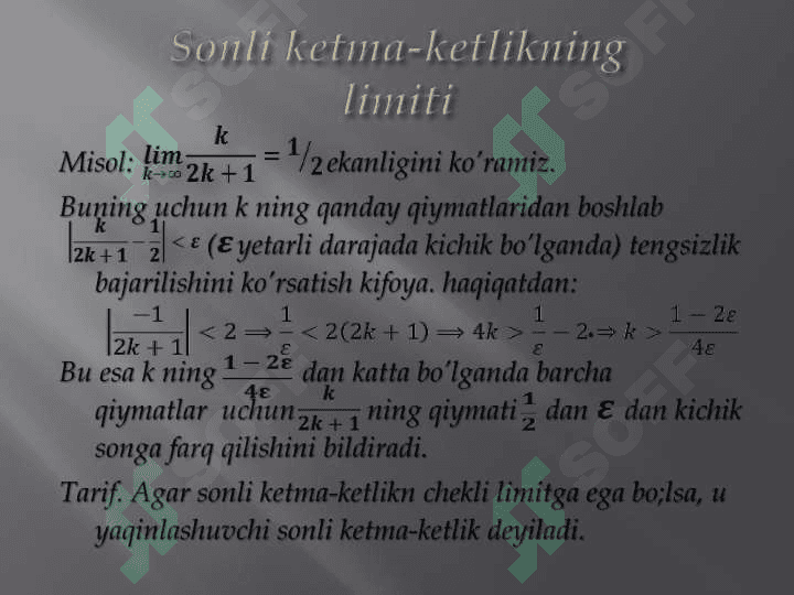 Sonlar ketma ketligi va ularning limiti 4