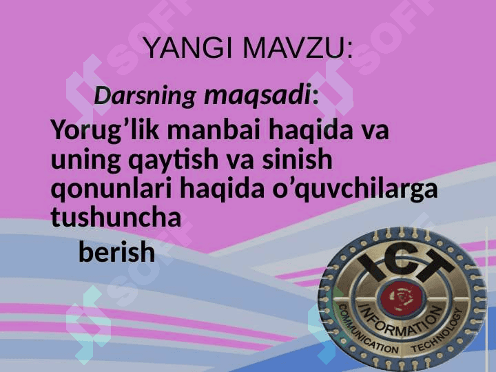 Yorugʻlik manbai. Yorugʻlikning sinishi va qaytishi . 3