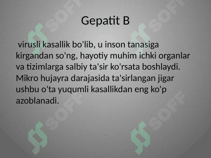Virusli gepatit b ni davolash 2