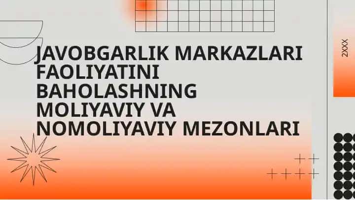 JAVOBGARLIK MARKAZLARI FAOLIYATINI BAHOLASHNING MOLIYAVIY VA NOMOLIYAVIY MEZONLARI