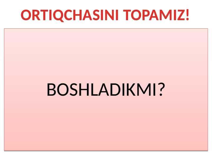 9-SINF ORTIQCHASINI TOP