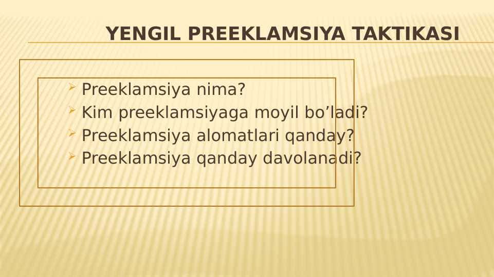 Yengil preeklamsiya taktikasi 1