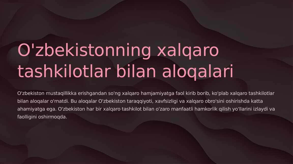O'zbekistonning xalqaro tashkilotlar bilan aloqalari