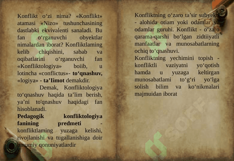 Pedagogik konfiliktologiyaning mohiyati,     obyekti,predmeti, maqsad,vazifalari va fan sifatida paydo bo‘lishi 6