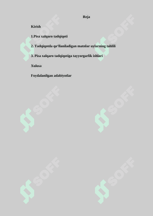 PISA (programme for international student assessment ) o'quvchilarning ta'limiy yutuqlarini baholash xalqaro dasturiga tayyorgarlik ishlarida matn ustida ishlash usullari. 2