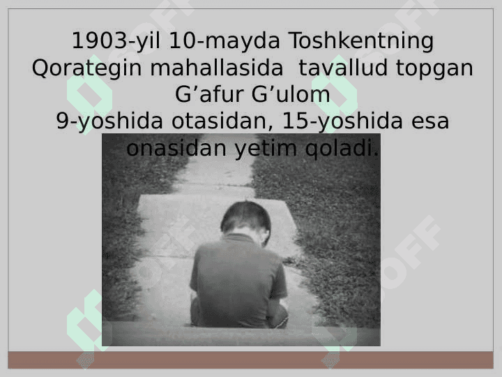 G’afur G’ulom hayoti va ijodi haqida tayyor taqdimot 2
