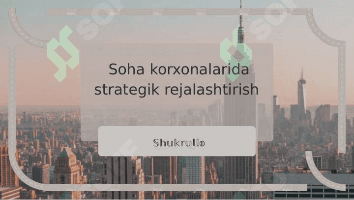 Soha korxonalarida strategik rejalashtirish 2