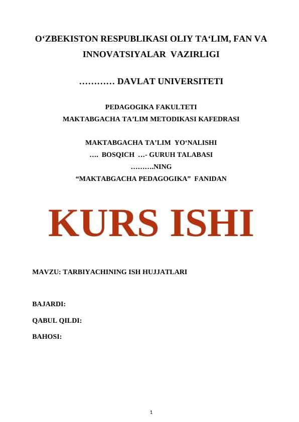 Tarbiyachining ish hujjatlari. Kurs ishi.