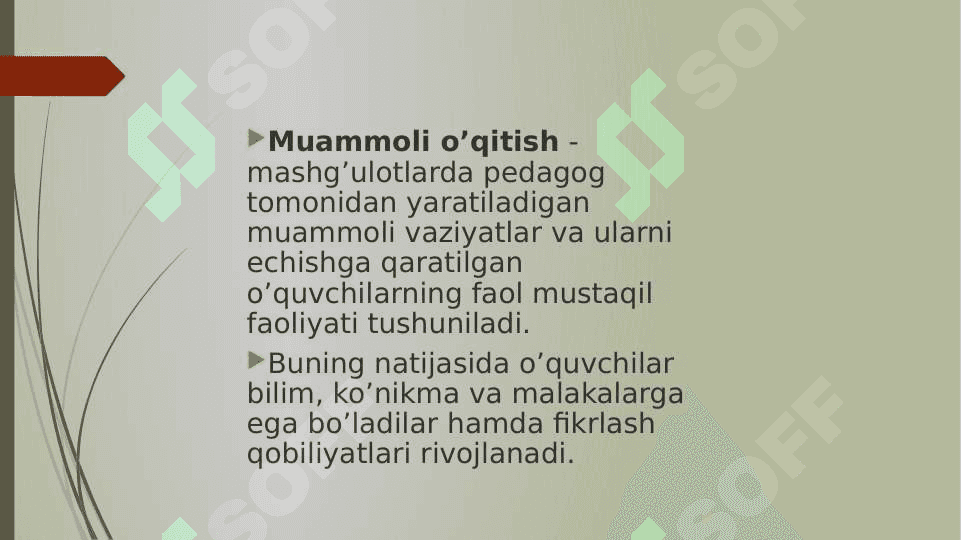 Muammoli ta’limni tashkil etish shart sharoitlari 3