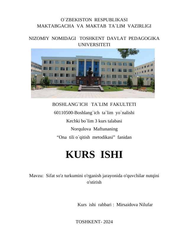 Sifat so'z turkumini o'rganish jarayonida o'quvchilar nutqini o'stirish