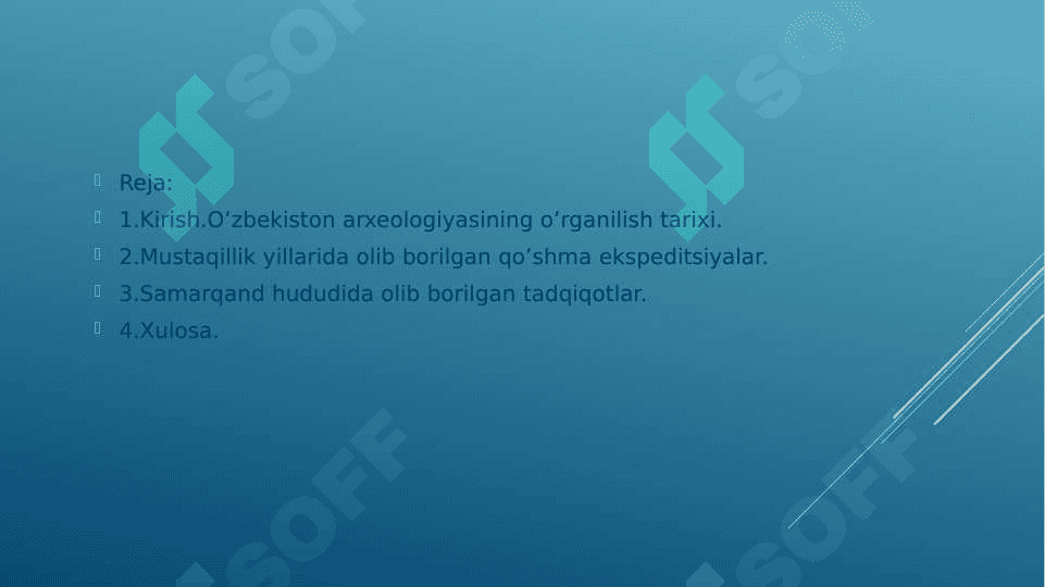 O’zbekiston hududida olib borilgan zamonaviy arxeologik tadqiqotlar 2