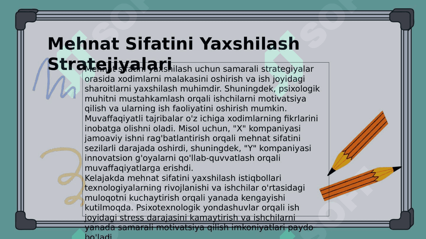 Mehnat sifati va uni taʼminlashning psixotexnologik masalalar 8