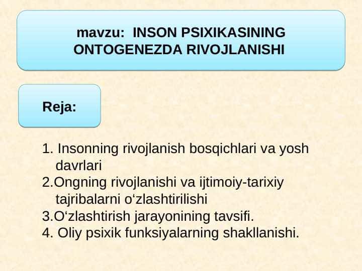INSON PSIXIKASINING ONTOGENEZDA RIVOJLANISHI 1