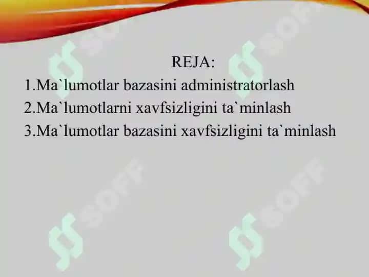 Ma`lumotlar bazasini administratorlash va xavfsizligini ta`minlashni loyihalash 2