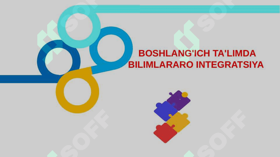 BOSHLANG'ICH TA'LIMDA BILIMLARARO INTEGRATSIYA 2