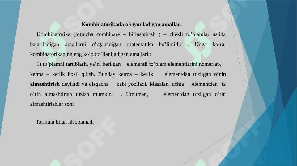Kombinatorikaning asosiy qoidalari. To'plamlar tanlanma turlari va ularning sonini hisoblash 4