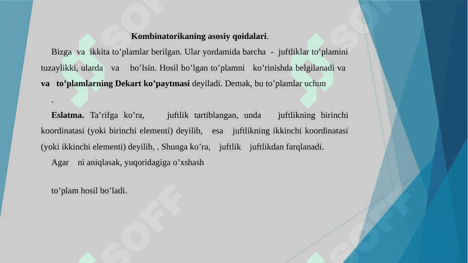 Kombinatorikaning asosiy qoidalari. To'plamlar tanlanma turlari va ularning sonini hisoblash 8