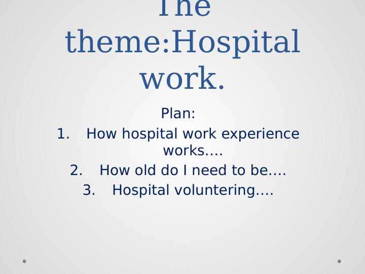 Hospital work