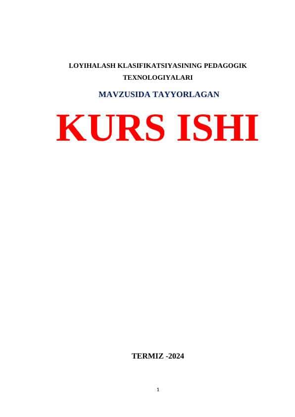 Loihalash klassifikatsiyasining pedagogik texnologiyalari 1
