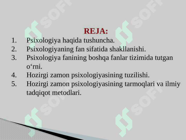 PSIXOLOGIYA FANINING PREDMETI, RIVOJLANISH TARIXI, SOHALARI VA TADQIQOT METODLARI 2