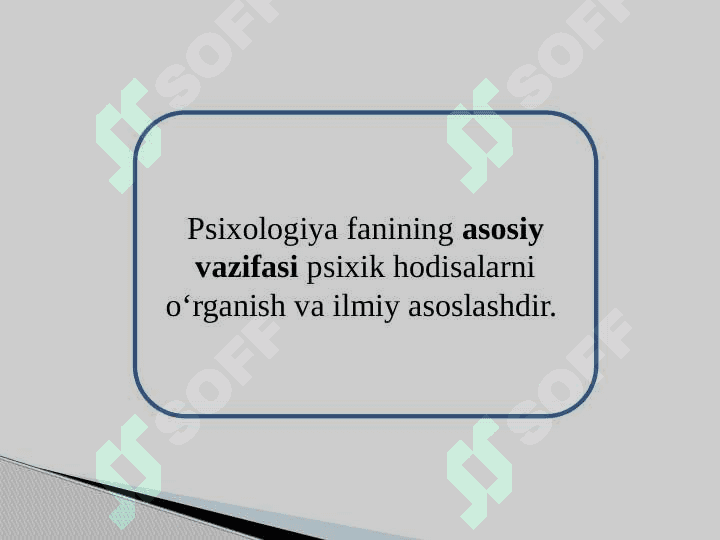 PSIXOLOGIYA FANINING PREDMETI, RIVOJLANISH TARIXI, SOHALARI VA TADQIQOT METODLARI 6