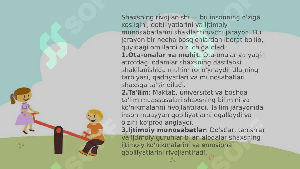 Shaxsning rivojlanishi, tarbiyasi va ijtimoiylashuvi 6