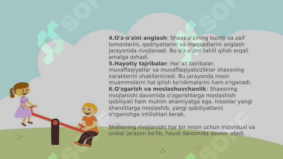 Shaxsning rivojlanishi, tarbiyasi va ijtimoiylashuvi 7