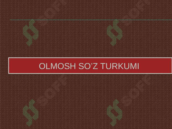 OLMOSH SO’Z TURKUMI 2