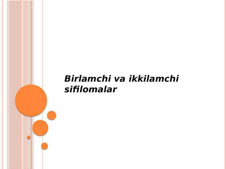 Birlamchi va ikkilamchi sifilomalar 1