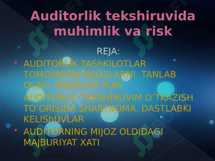 Auditorlik tekshiruvida muhimlik va risk 2