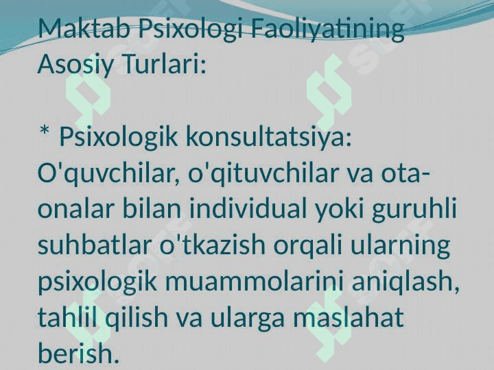 MAKTAB PSIXOLOG FAOLIYATI TURLARI VA YO'NALISHLAR, PSIXOLOGIK KONSULTATSIYA, PSIXOKORREKSIYA , PSIXOLOGIK EKSPERTIZA 2