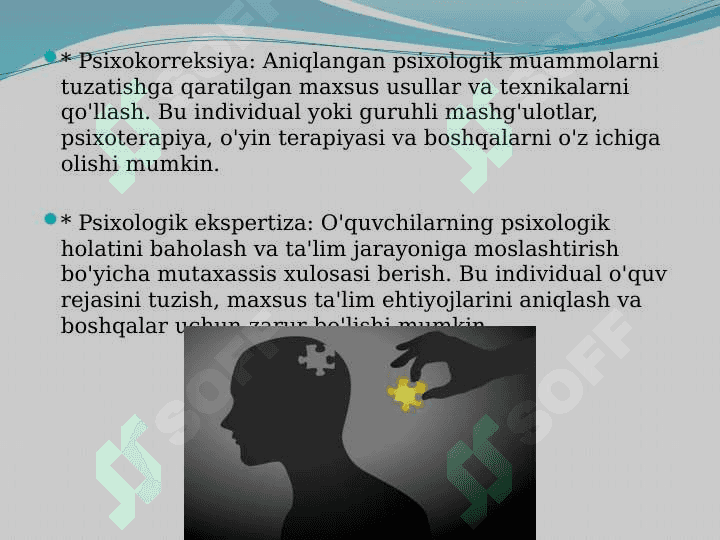 MAKTAB PSIXOLOG FAOLIYATI TURLARI VA YO'NALISHLAR, PSIXOLOGIK KONSULTATSIYA, PSIXOKORREKSIYA , PSIXOLOGIK EKSPERTIZA 3