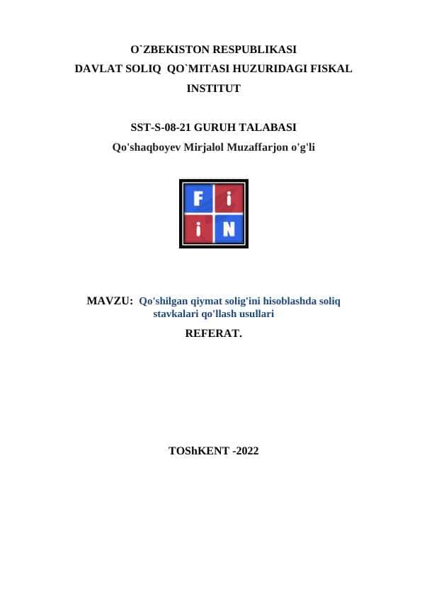 Qo'shilgan qiymat solig'ini hisoblashda soliq stavkalari qo'llash usullari