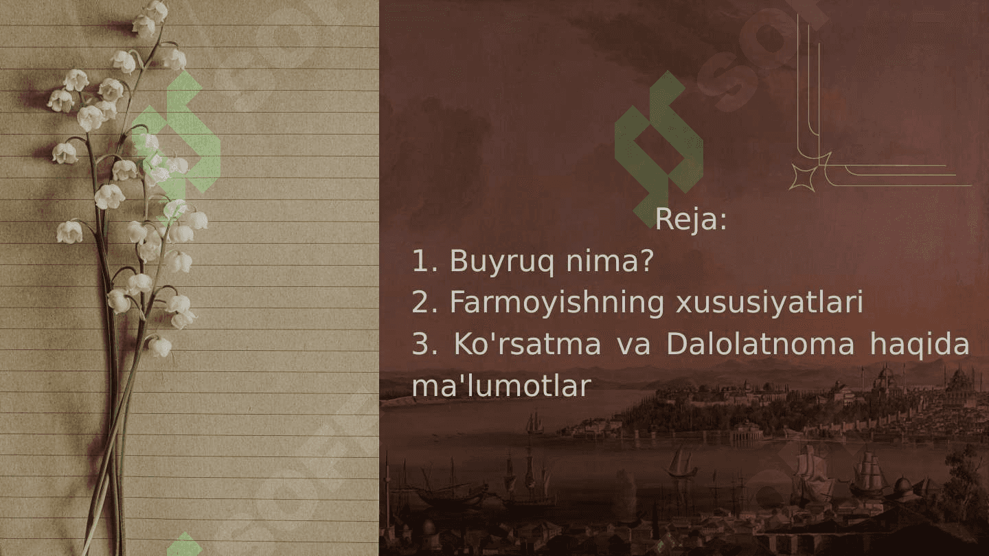 BUYRUQ, FARMOYISH, KO'RSATMA , DALOLATNOMA YOZISH. 3