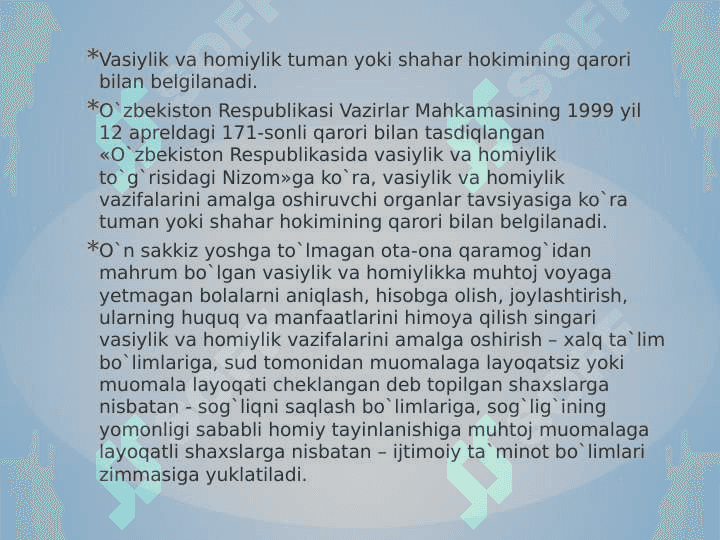 Vasiylik va homiylikni o`rnatish tartibi 3
