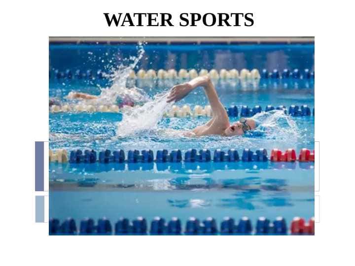 WATER SPORTS
