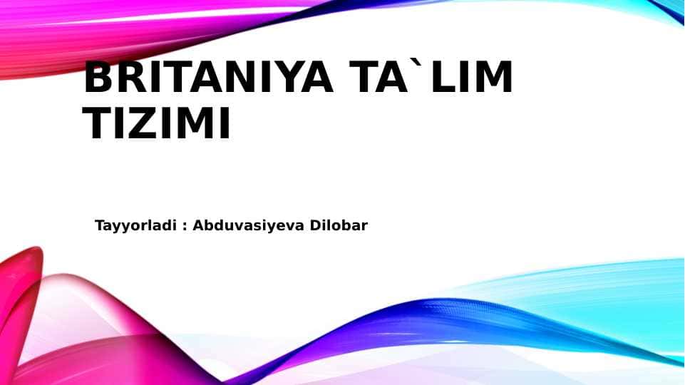 Britaniya ta`lim tizimi 1