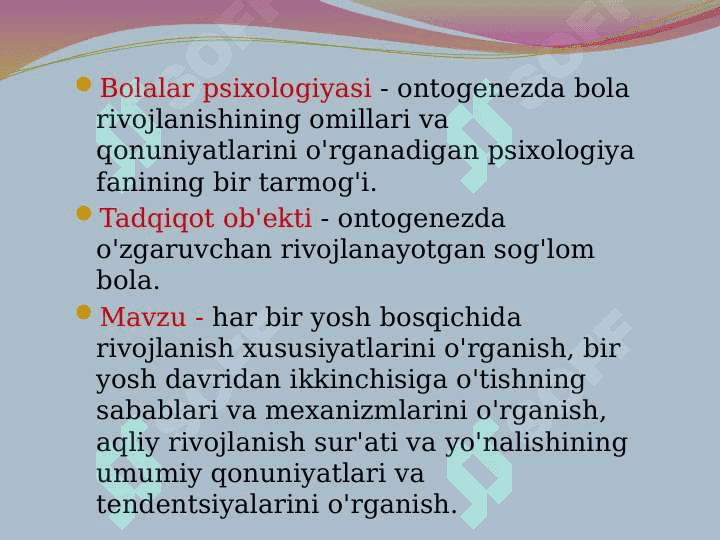 Bolalar psixologiyasi predmiteni aniqlashtirish 3