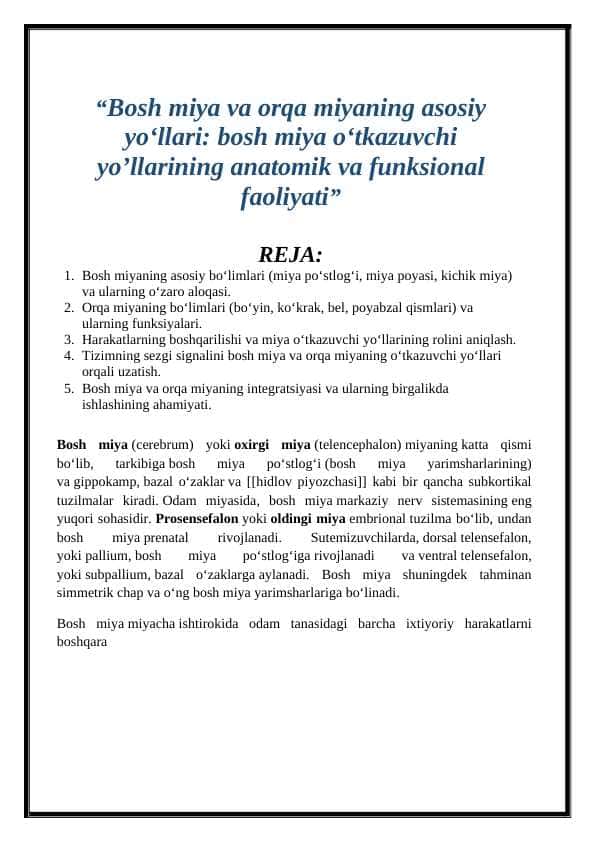 Bosh miya va orqa miyaning asosiy yo‘llari: bosh miya o‘tkazuvchi yo’llarining anatomik va funksional faoliyati