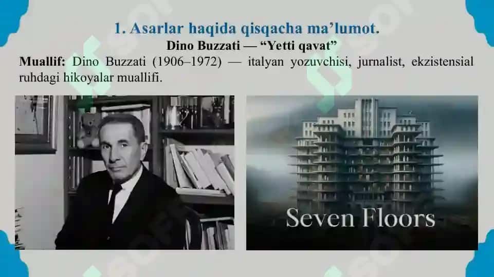 Dino Buzzatining Yetti qavat asari va Xurshid Do‘stmuhammadning Jimjitxonaga yo‘l asarlari qiyosiy tahlili. Taqdimot 13 bet. 2