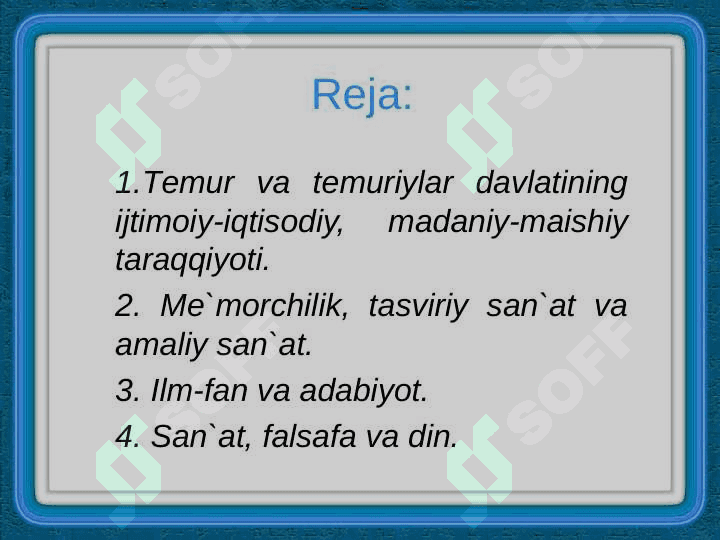 TEMUR VA TEMURIYLAR DAVRI ME’MORCHILIGI 2