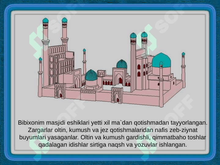 TEMUR VA TEMURIYLAR DAVRI ME’MORCHILIGI 4