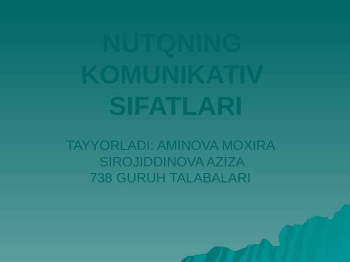 NUTQNING KOMUNIKATIV SIFATLARI