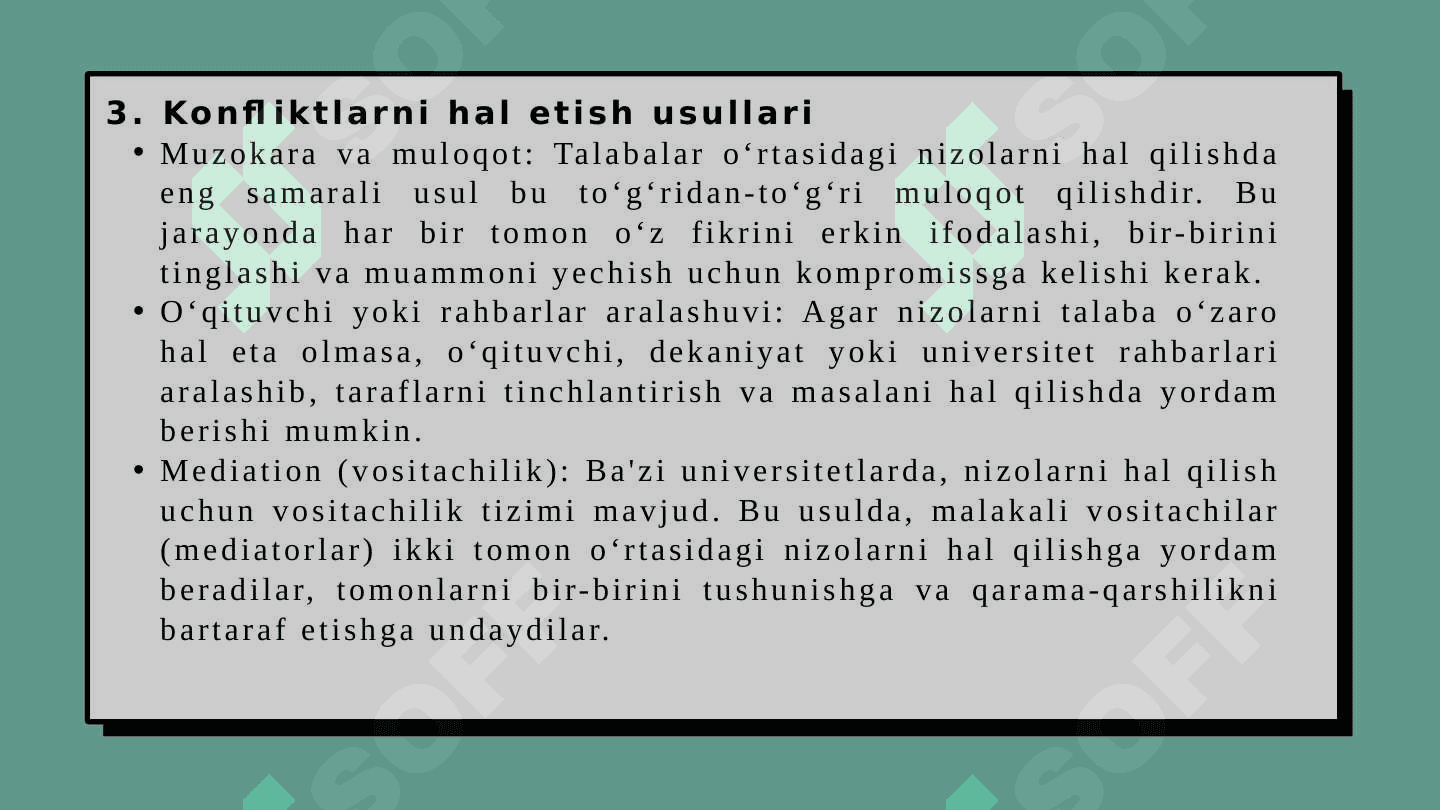 OLIY TAʼLIM TIZIMI SUBʼEKTLARI TALABA -TALABA , TALABA -PEDAGOG, TALABA MAʼMURIYAT ORASIDAGI KONFLIKTLAR VA ULARNI YECHIMLARI. 7