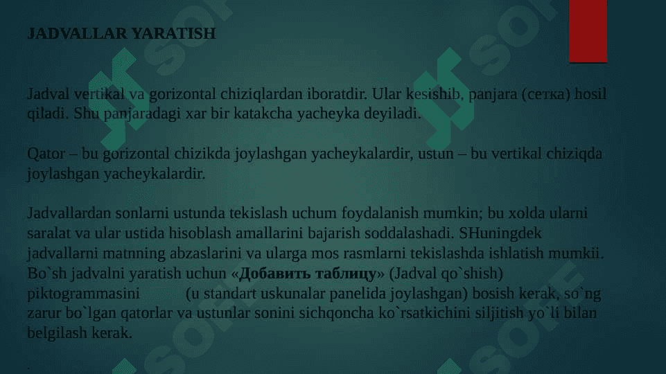 Jadval yaratish. Stillar jadvali, shriftlar, maxsus belgilar. Tasvirlar va murojaatlar kartasining qo‘shimcha xususiyatlari 3