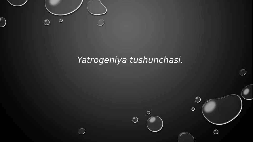 Yatrogeniya tushunchasi 1