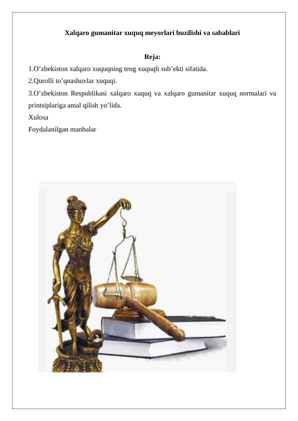 Xalqaro gumanitar xuquq meyorlari buzilishi va sabablari 24